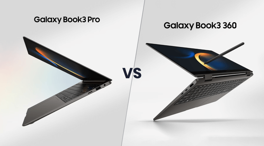 Samsung Galaxy Book 3 Pro vs Samsung Galaxy Book 3 Pro 360: A Detailed Comparison
