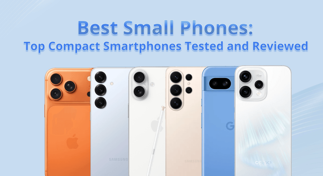 Best Small Phones: Top Compact Smartphones Tested and Reviewed