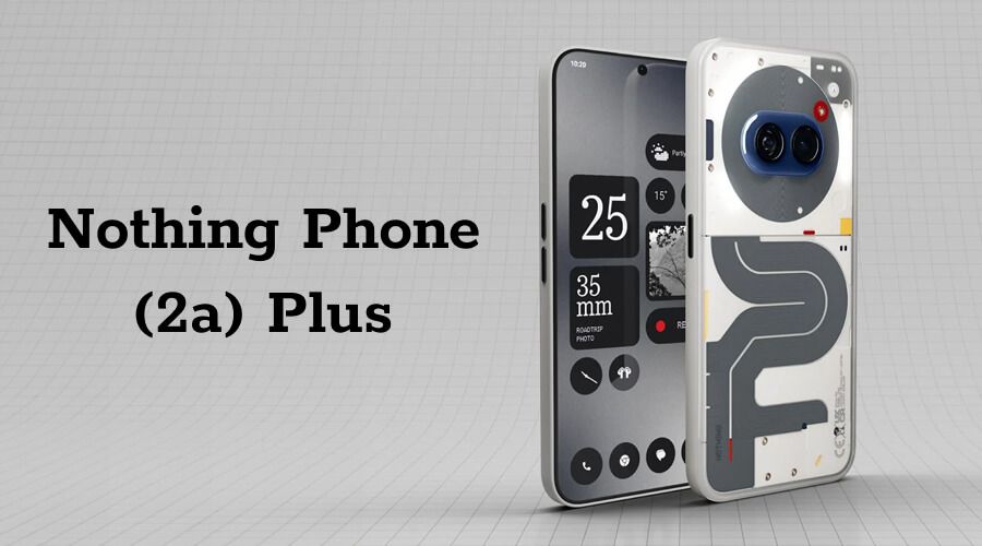 Nothing Phone (2a) Plus: Unboxing and Review