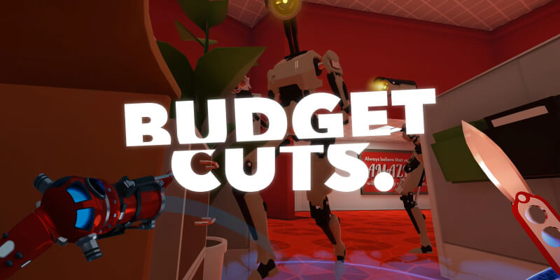 Budget Cuts PC VR Games