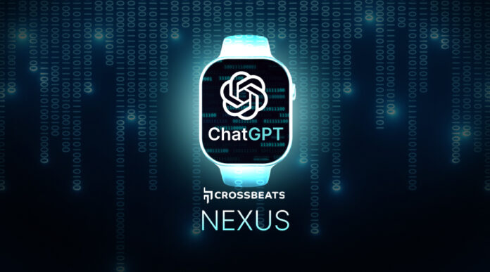 Introducing the Crossbeats Nexus Smartwatch with ChatGPT Integration